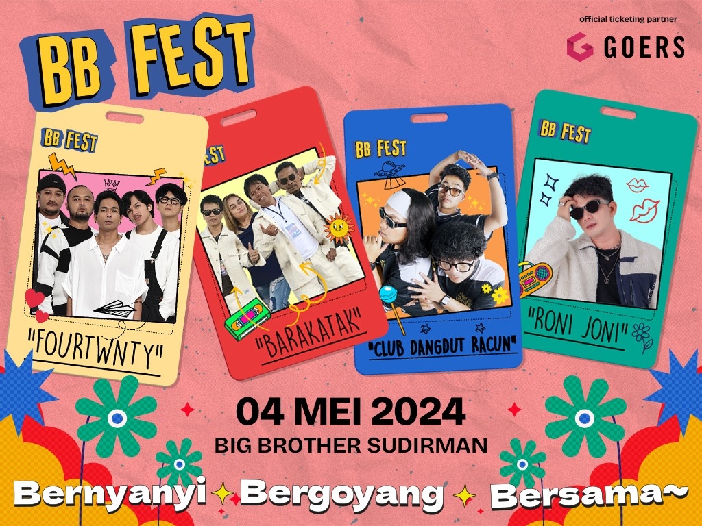 Bernyanyi dan Bergoyang Bersama Fourtwnty, Barakatak hingga Club Dandgut Racun di BBFEST Vol.1, Cek Lokasi dan Tanggalnya.