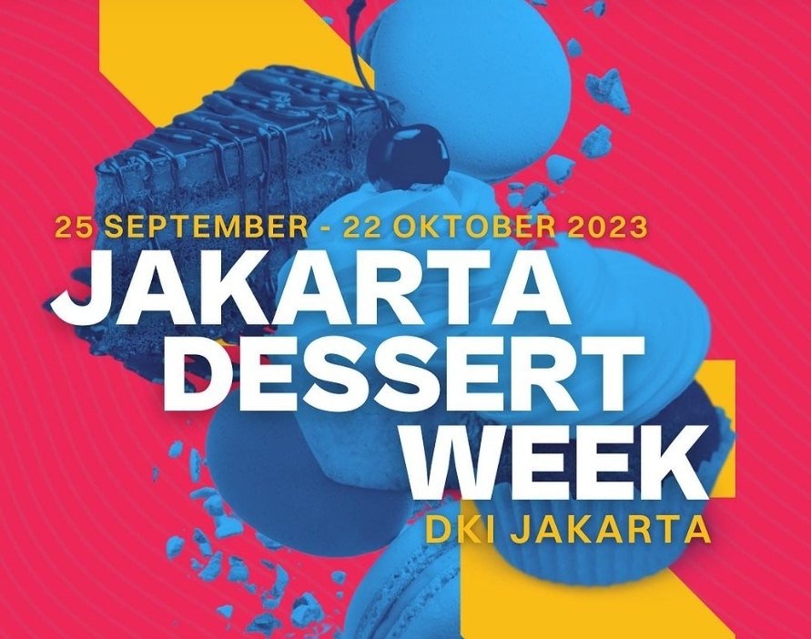 Pecinta Makanan Manis Merapat! Ini Jadwal dan Lokasi Jakarta Dessert Week 2023