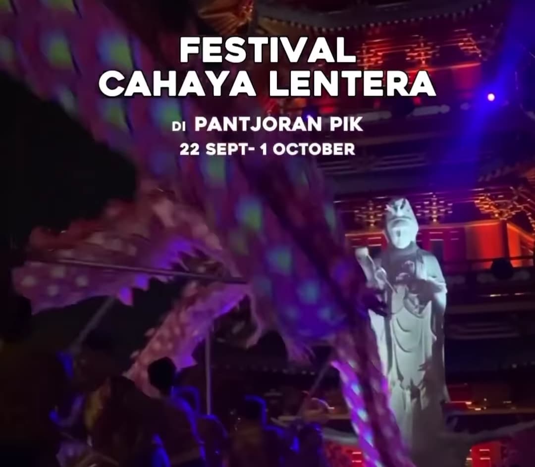 Liburan Seru Akhir Bulan di Pantjoran PIK, Bisa Gantung Lampion hingga Nonton Barongsai LED, GRATIS!