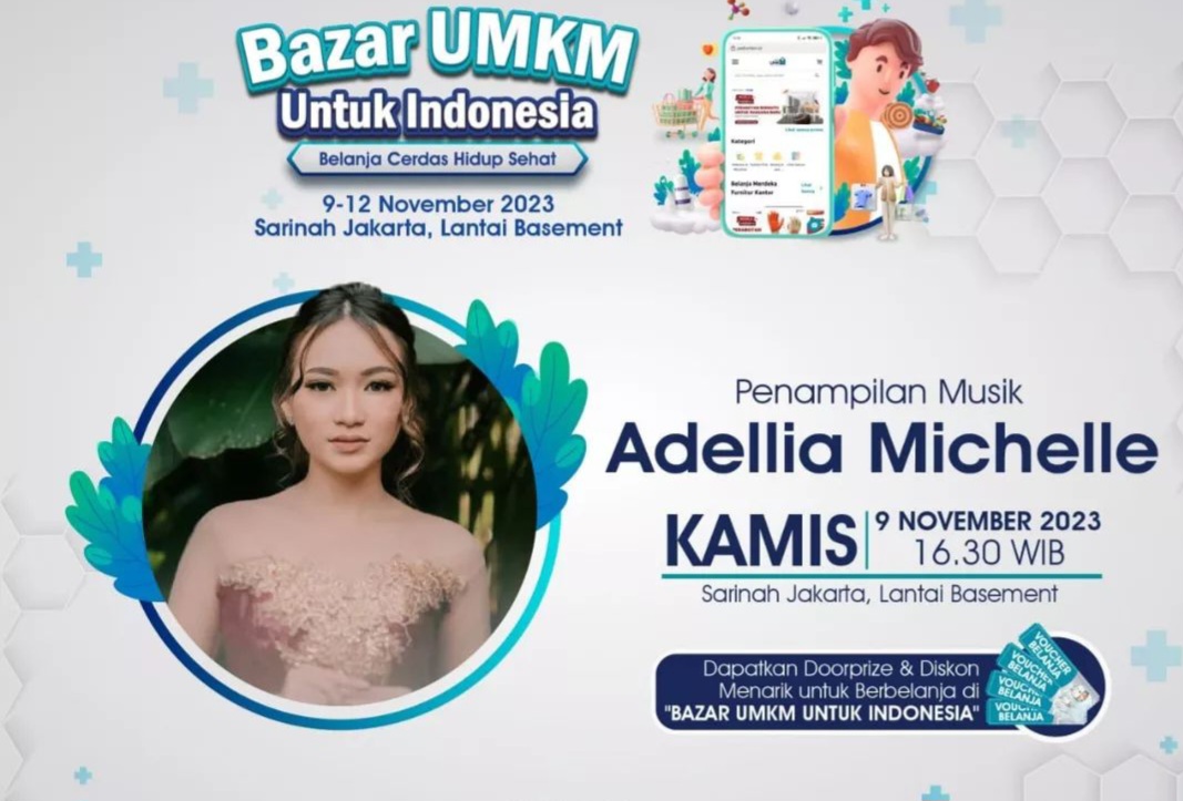Dukung Produk Lokal! Bazar UMKM Untuk Indonesia Digelar Hari Ini, Ada Adellia Michelle
