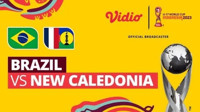 Link Live Streaming Brasil U-17 vs Kaledonia Baru Piala Dunia U-17, Selasa 14 November 2023 16.00