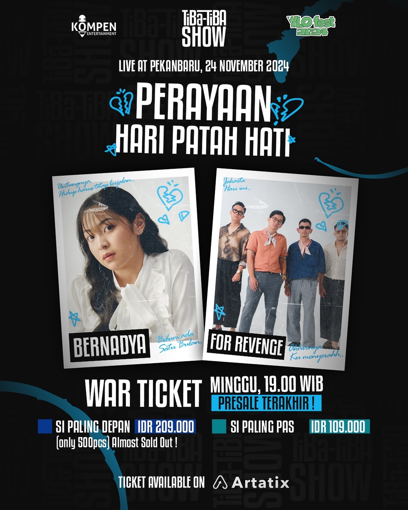 SIMAK! Tiba-tiba Show Bakal Rayakan Hari Patah Hati di Pekanbaru pada 24 November, Hadirkan Bernadya dan For Revenge, Segini Harga Tiketnya