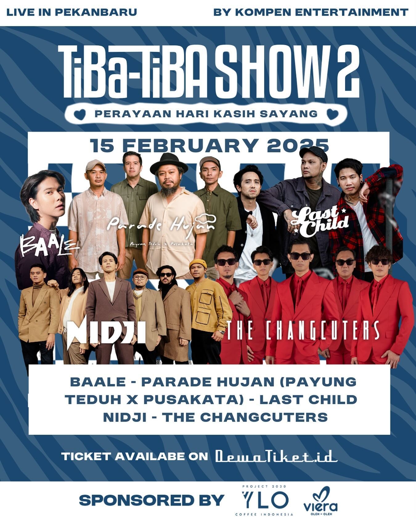 Ayo! Rayakan Hari Kasih Sayang dengan Tiba-Tiba Show 2 di Pekanbaru, Ada Nidji, Last Child, Parade Hujan hingga The Changcuters, Cek Harga Tiketnya