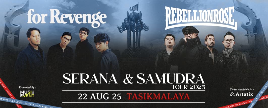 Jangan Lupa! Konser For Revenge dan Rebellion Rose Akhir Pekan Ini di Tasikmalaya dan Cirebon, Segini Harga Tiketnya